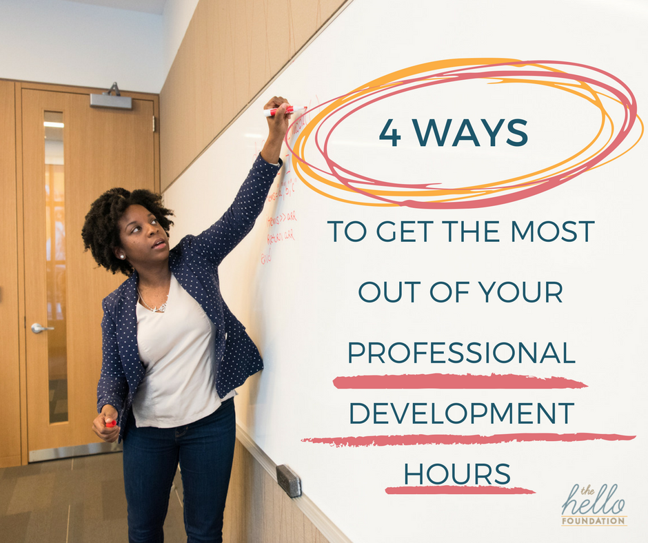 Make the Most Professional Development