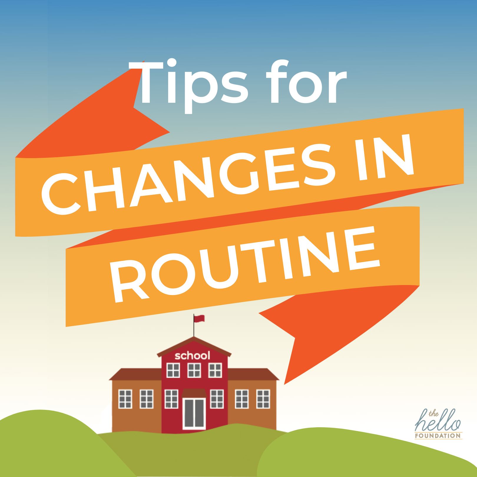 tips for changes in routine